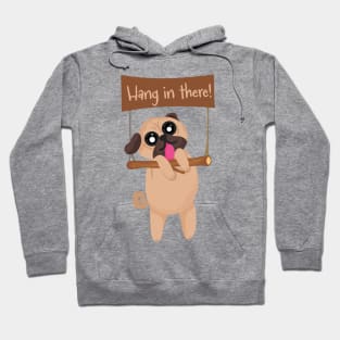 Hang-in-there Hoodie